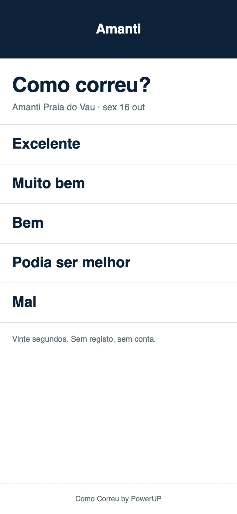 A pergunta no telemóvel do cliente, com o nome da casa no topo: «Como correu?» e cinco linhas, de «Excelente» a «Mal».